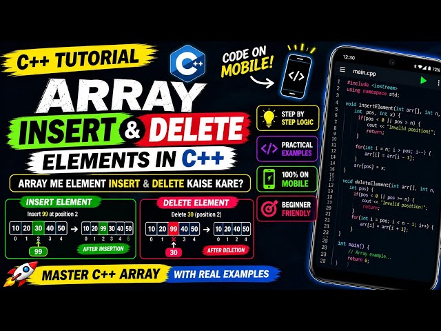 C++ Array Insertion & Deletion | Insert & Delete Array Elements | Beginner Tutorial