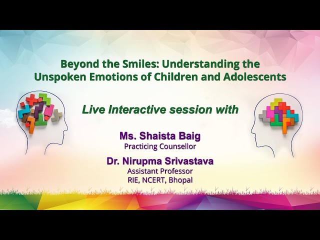 Sahyog : Beyond the Smiles: Understanding the Unspoken Emotions of Children and Adolescents
