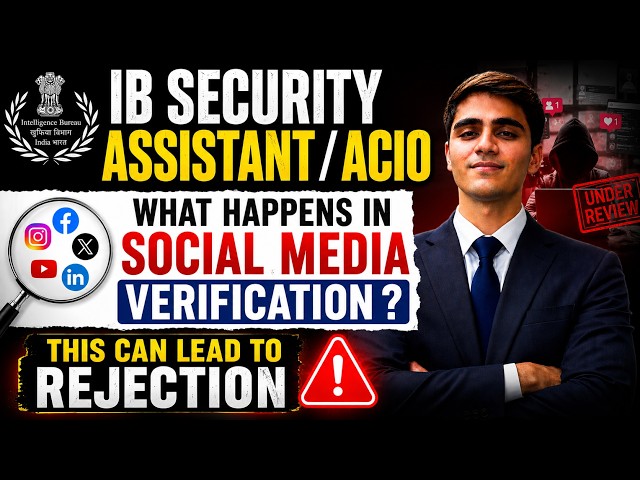 IB SECURITY ASSISTANT / ACIO Social Media Verification 😱 | Can This Lead to Rejection? ⚠️