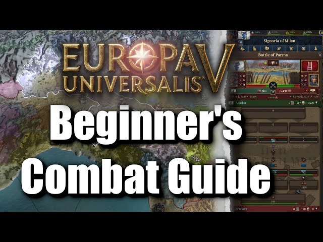 EU5 - Beginner's Combat Guide and Tips for Patch 1.0.3