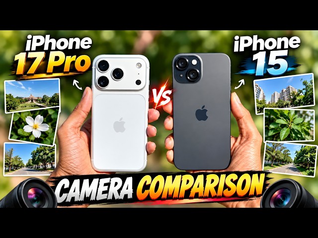 iPhone 17 Pro Vs iPhone 15 Camera Comparison 🔥