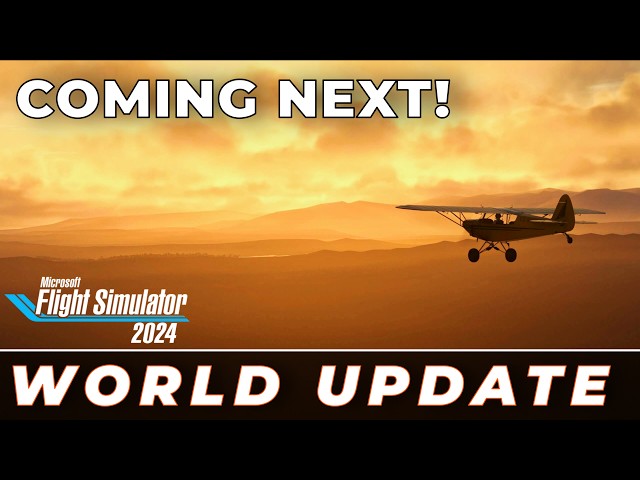 Microsoft Flight Simulator 2024 | Weekly News | World Update 23 + MORE!