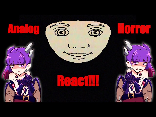 Analog Horror React!!!