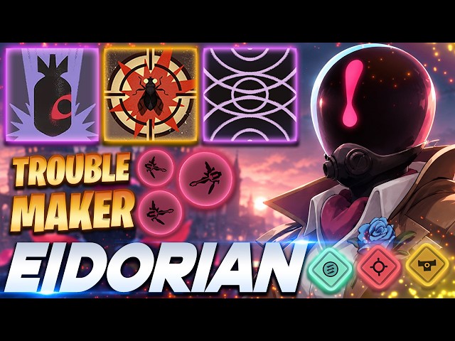 Eidorian Paradox - TROUBLE MAKER - Deadlock Pro Gameplay & Guides [Watch & Learn]