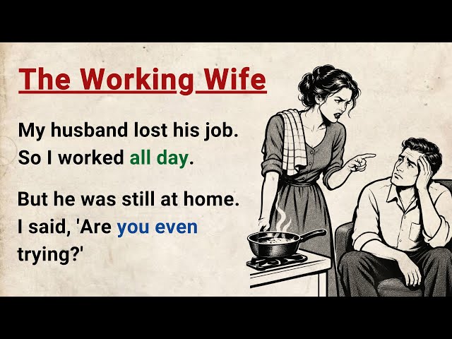 Learn English through Stories Level 3 ⭐ The Working Wife - Emotional English Story for Listening