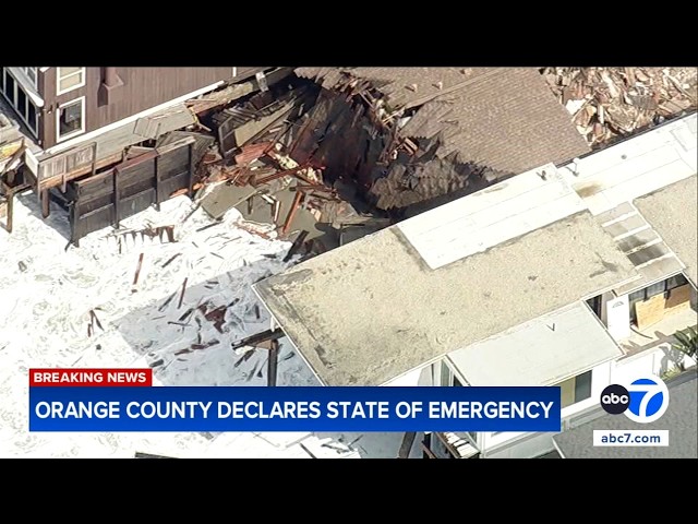 Orange County declares state of emergency after severe coastal erosion, high surf damage homes