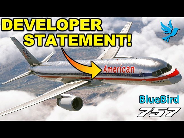 BlueBird Simulations 757 New Development Update!