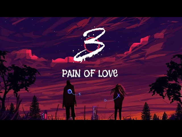 3 - PAIN OF LOVE -MOONU BGM |Slow And Reverb Music 🎶