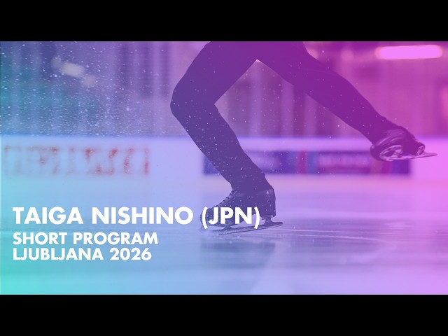 Taiga NISHINO (JPN) | Junior Men Short Program | Ljubljana 2026