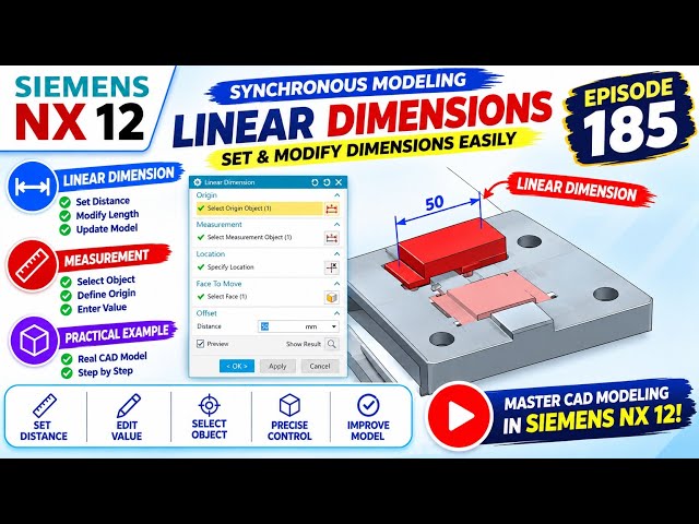 Siemens NX 12 Tutorial EP 185 | Linear Dimension | Synchronous Modeling