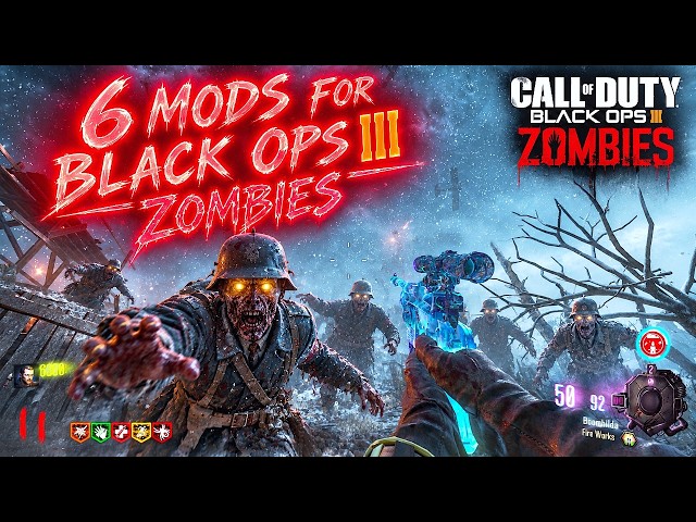 These 6 Black Ops 3 Zombies Mods Are a MUST-HAVE in 2026!