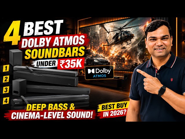 👉 4 BEST Dolby Atmos Soundbars Under ₹35K 🔥 DEEP BASS & CINEMA-LEVEL SOUND!