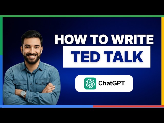 How to write a TED Talk with ChatGPT[2026 Full Guide]