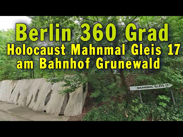 Berlin 360 Grad: - Mahnmal Gleis 17 Bahnhof Grunewald / Der Holocaust - Deportationszüge in den Tod