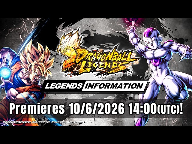 【DRAGON BALL LEGENDS】 LEGENDS INFORMATION - October 2026