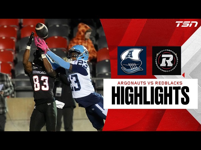 CFL WEEK 20: Toronto Argonauts vs. Ottawa Redblacks | Full Highlights