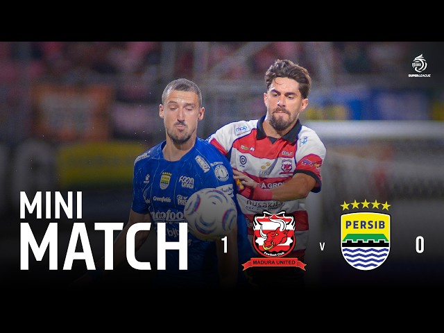 Mini Match | Madura United FC vs PERSIB Bandung | Week 6