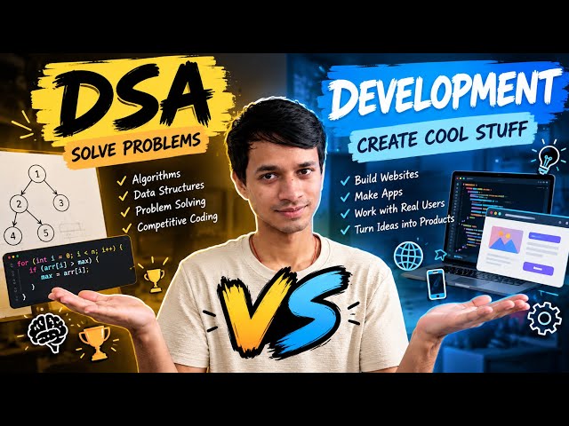 DSA vs Development — what should a college student actually focus on? 🤔