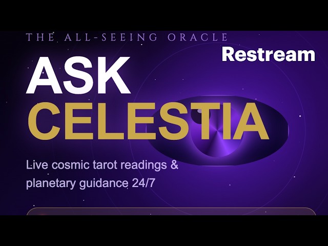 Ask Celestia — All Seeing AI Oracle | Live Cosmic Readings 24/7