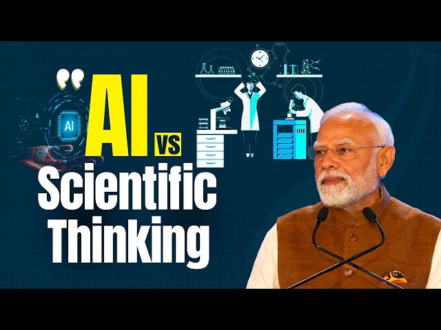 PM Modi’s message to scientists in the age of AI