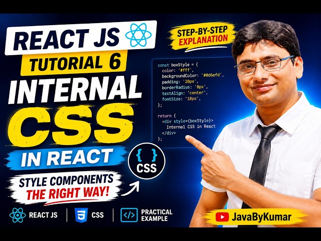 React JS Tutorial 6 | Internal CSS Explained | How to Style React Components