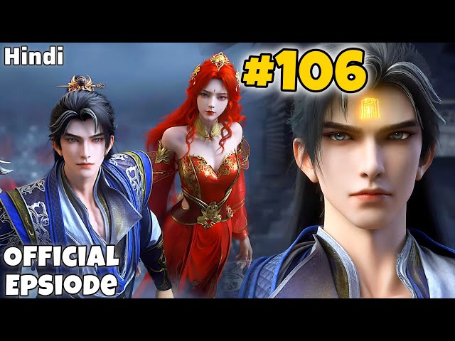 Perfect World Season 3 Episode 106 Explained in Hindi || Perfect World Donghua in Hindi Explanation