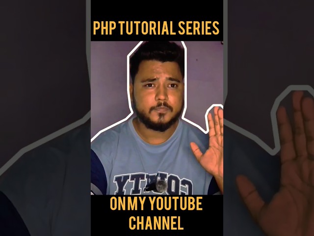 PHP tutorial series on my YouTube channel