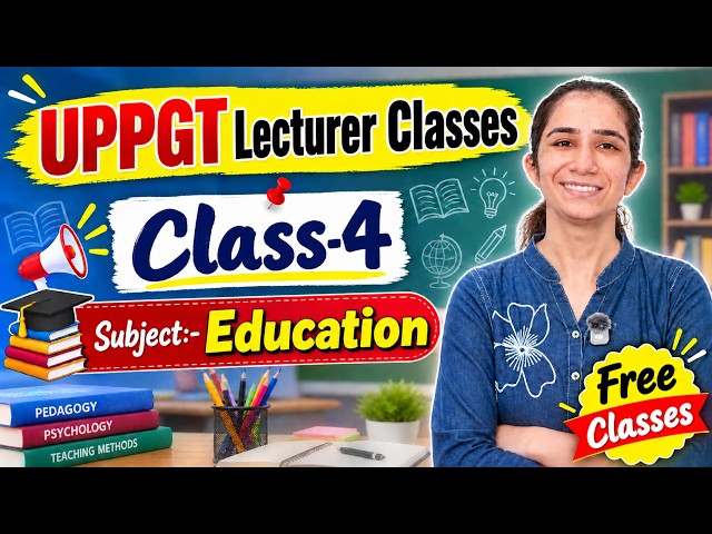 Class-4 UPPGT Education Classes | UPESSC Lecture PGT Education  @InculcateLearning#uppgt #education