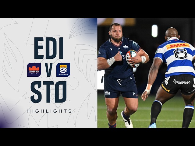 Proper Contest | Edinburgh v DHL Stormers | Highlights | Round 2 | URC 2026/27