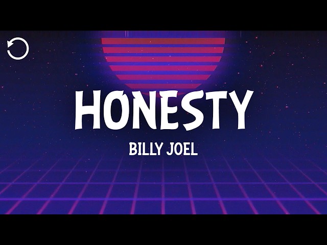 Billy Joel - Honesty (Lyrics)