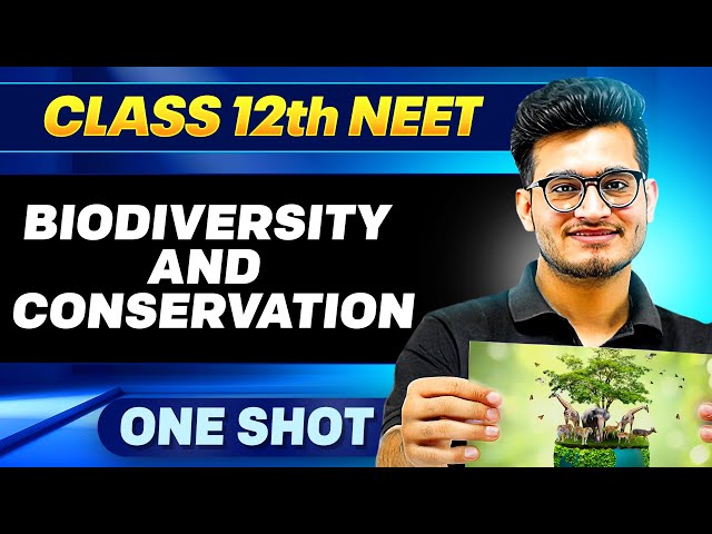 BIODIVERSITY & CONSERVATION in ONE SHOT || All Concepts, Tricks & PYQ || Ummeed NEET