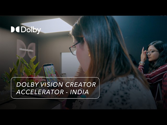 Dolby Vision Creator Accelerator India