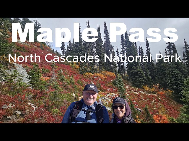 Maple Pass Loop.