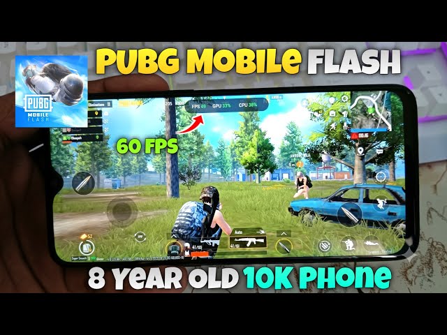 PUBG Mobile Flash On An 8-Year-Old Phone