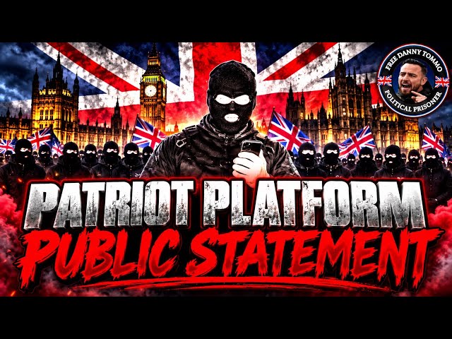 PATRIOT PLATFORM: PUBLIC STATEMENT 🇬🇧 | The Message Everyone Needs to Hear