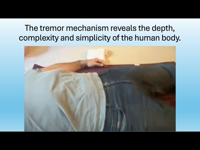 Follow tremors as they move systematically through the body