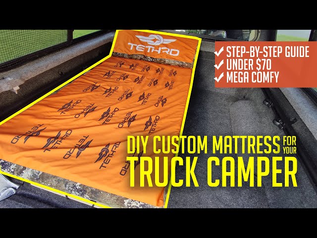 Truck Bed Camper - Step-By-Step DIY Memory Foam Mattress build-a-long