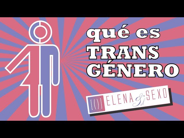 Qué es Transgénero? Explicación simple