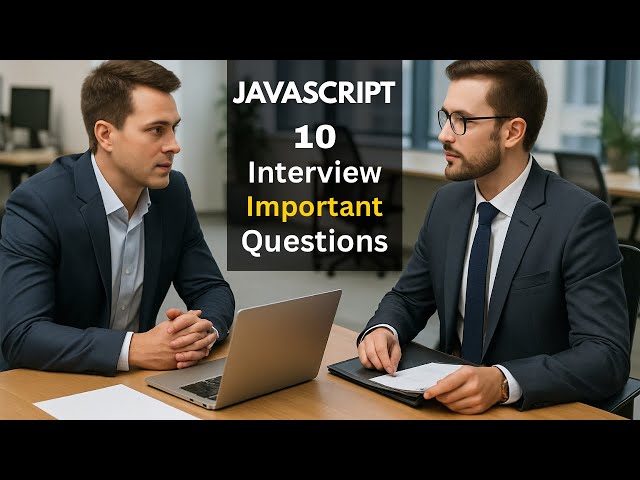 JavaScript Interview Questions | Freshers & Experienced | 2025