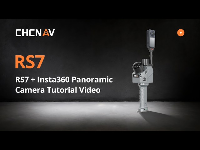 RS7 + Insta360 X6 Tutorial | LiDAR Scanning & CoPre Processing | CHCNAV