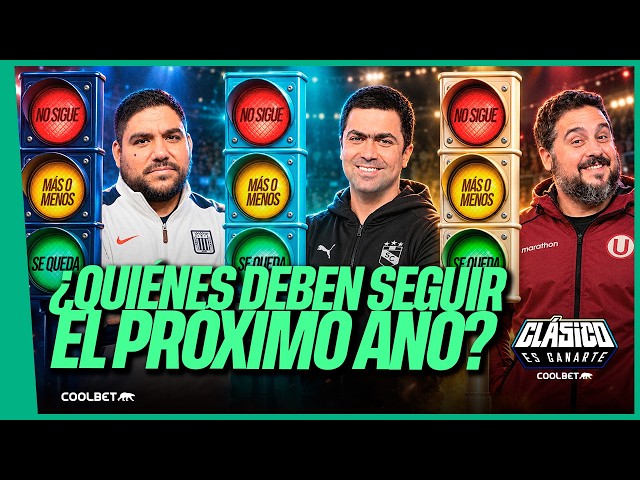 ¿QUÉ JUGADORES DEBEN SEGUIR EN ALIANZA LIMA, SPORTING CRISTAL Y UNIVERSITARIO? #CLÁSICOESGANARTE