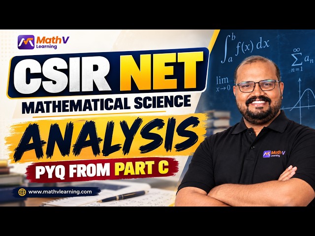 CSIR NET Mathematical Science | Analysis PYQ from Part C | Previous Year Questions