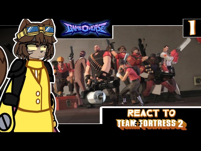 GAMEOVERSE REACT TO TEAM FORTRESS 2 (Part1) (🇷🇺//🇺🇸)