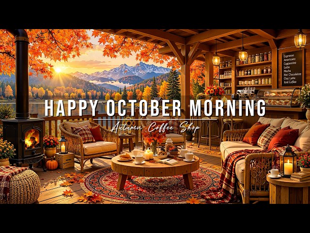 Happy October Morning Jazz 🍂Cozy Autumn Coffee Shop Ambience & Jazz Relaxing Music for Stress Relief