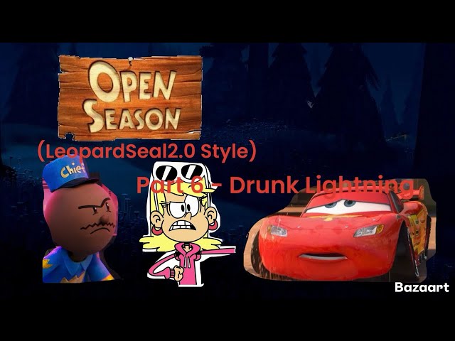 “Open Season (LeopardSeal2.0 Style)” Part 6 - Drunk Lightning