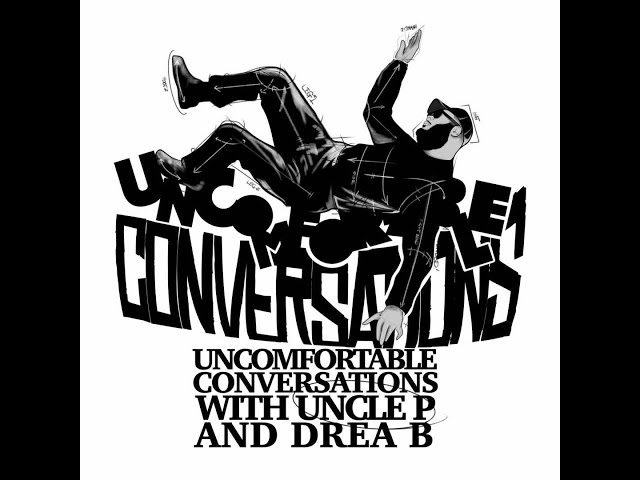 Uncomfortable Conversations