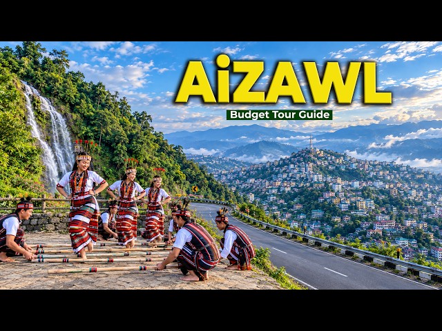 Aizawl Tour Guide 2026 | Mizoram Budget Tour | Places to Visit in Aizawl | Mizoram Budget Tour