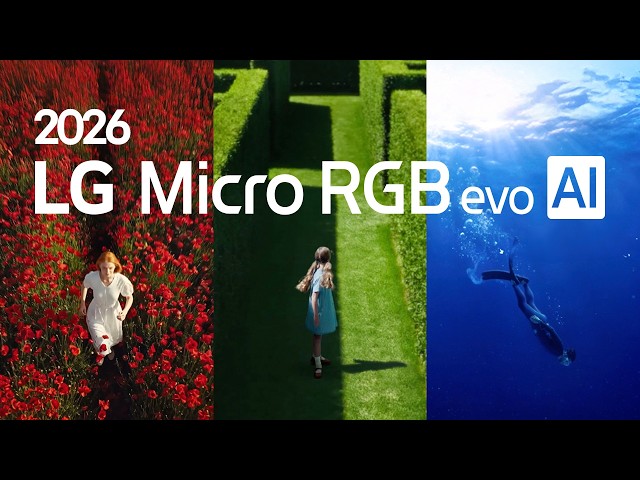 2026 LG Micro RGB evo AI : Color, purely mesmerizing | LG