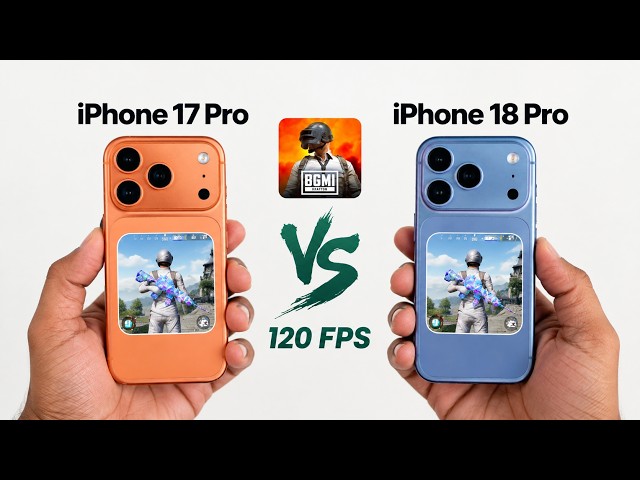 iPhone 18 Pro vs 17 Pro BGMI Test: 120 FPS Reality! 😳