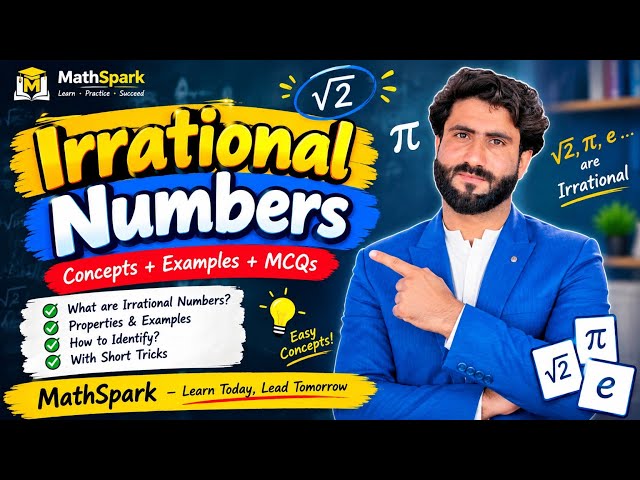 Irrational Numbers Explained Clearly | Concepts, Examples & Easy Tricks | MathSpark